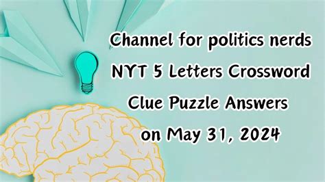 chanel for politic nerds|channel for political junkies crossword.